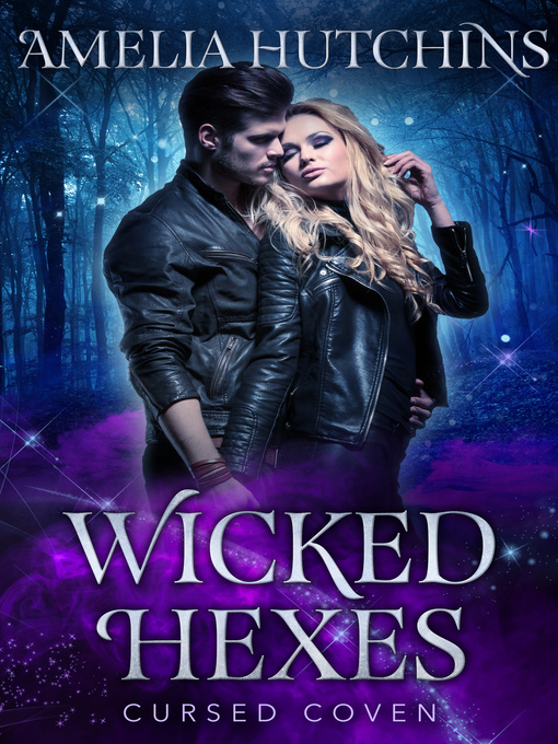 Title details for Wicked Hexes by Amelia Hutchins - Available